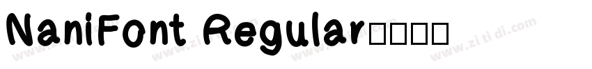 NaniFont Regular字体转换